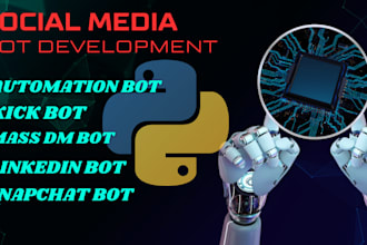 do kick bot, automation bot, mass dm  bot, linkedin bot, snapchat bot