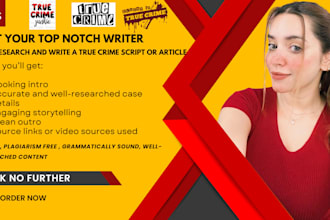 research and write a true crime script or article