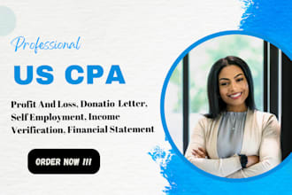 get US CPA comfort letter, CPA income verification letter, CPA profit and loss