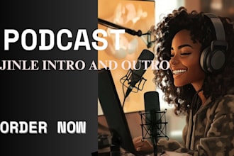 produce a custom song podcast outro music intro music radio jingle song