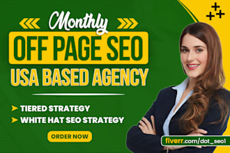 do monthly off page SEO with manual high authority dofollow backlinks