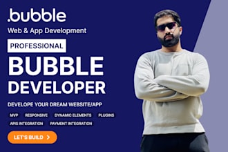 do bubble developer job, build bubble app, bubble io website for you