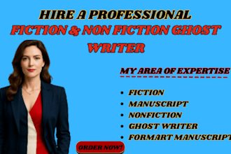 ghostwrite your fiction, non fiction, manuscript synopsis, editing, and proposal