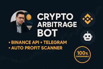 develop daily profitable crypto arbitrage trading bot, binance, and telegram bot