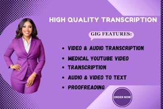 transcribe your audio or video to text accurately youtube, medical, interviews