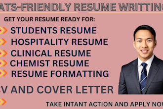 write and format student, hospitality, clinical, chemist and professional resume