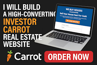 build a high converting investor carrot real estate website