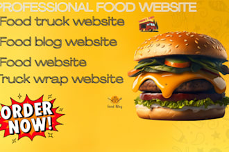 create stunning food website, food truck wrap, food blog for your website
