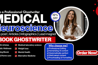 write neuroscience articles, medical ebook, healthcare and homecare ebook writer