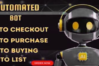 develop fast auto purchase bot, auto buying bot, auto checkout bot, shopping bo
