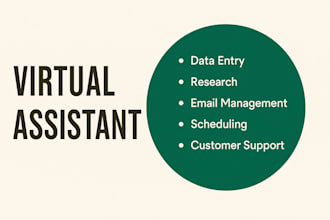 be your reliable virtual assistant and customer support