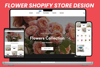 build 7 figure flower website flower shopify store florist website flower store