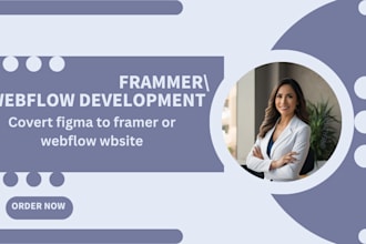 design, template edit, framer website, figma to webflow, framer bug fix
