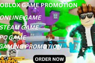 promote your roblox game, steam game, minecraft game, app promotion