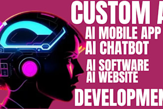 develop ai chatgpt mobile app , web development, ai saas app, ai software, ai