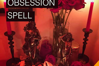 cast strongest obsession love spell for you