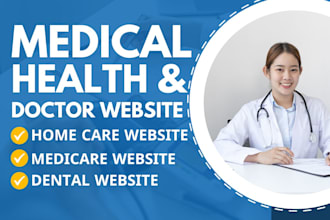 build medical website, healthcare website, doctor website, medicare website