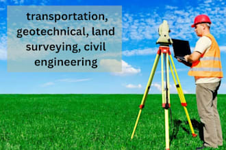 do transportation, geotechnical, land surveying, civil engineering