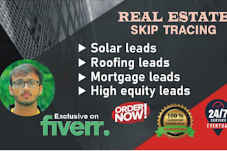 provide verified solar, roofing, mortgage, high equity leads with skip tracing