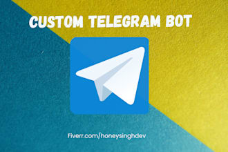 create custom telegram bot for you