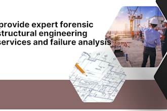 provide expert forensic structural engineering services and failure analysis