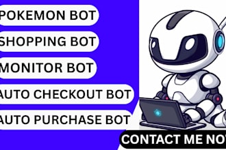 build auto checkout bot, auto buying bot, pokemon bot, monitor bot auto purchase