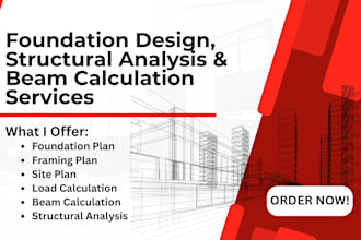 foundation design, structural analysis, and beam calculation services
