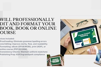 edit proofread and reformat ebook, online course and book editing