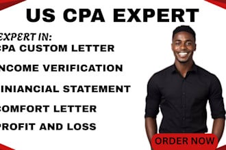 audit financials ,prepare CPA certified financial statement, sign CPA letter