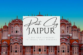 plan a perfect jaipur  holiday itinerary