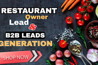 b2b leads generation business leads restaurant leads hotel web research