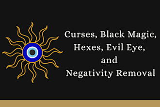 remove all curses, black magic, evil eye, and negativity