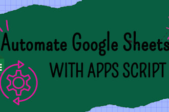automate google sheets tasks using apps script