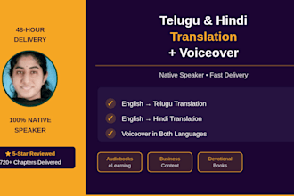 translate english to hindi and telugu with human voiceover