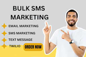 send bulk SMS marketing campaign, bulk email, text message to any destination