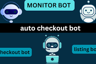 build auto purchase bot, auto buying bot, auto checkout bot, scalping bot