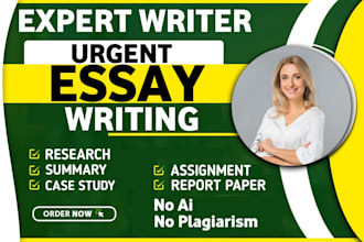 do urgent essay writing as an essay writer, researcher, assignment, report paper