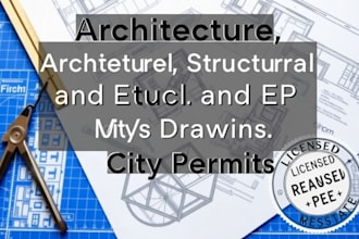 do architecture, structure and mep drawings set for city permits with pe stamp