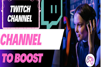 promote your twitch channel to gain real followers and grow your stream