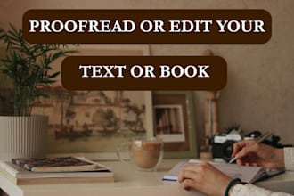 proofread, edit and check both your grammar and spelling