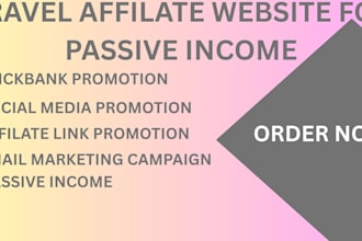 build a premium automated travel affiliate website for passive income