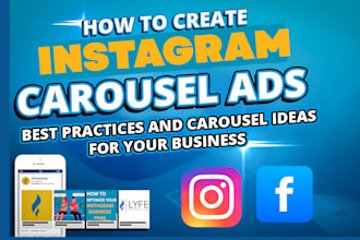 design creative and engaging instagram and facebook posts and carousel ads