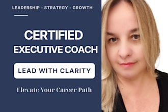 be your executive coach to elevate your career and impact
