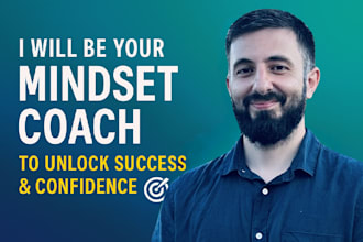 be your personal mindset coach to unlock success and confidence