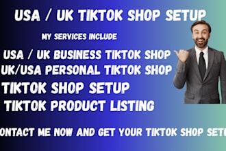 create UK tiktok shop, setup USA tiktok shop, tiktok shop product listing