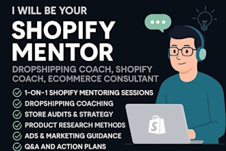 be shopify mentor dropshipping coach shopify coach ecommerce consultant