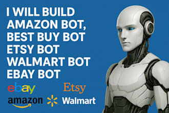 develop shopify, etsy, shopping bot, walmart bot,bestbuy bot,amazon bot