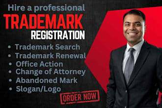 be your attorney at uspto for trademark registration, renewal, office action