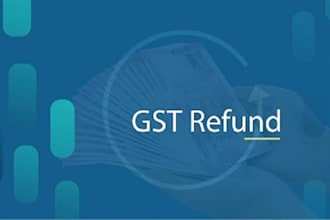 file india gst refund application and refund liasoning