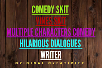 create a comedy skit or vine skit with dialogues